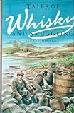 Tales of whisky and smuggling