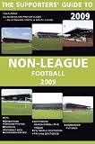 The Supporters Guide to Non-league Football (Supporters Guides)