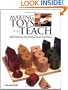 Making Toys That Teach: With Step-by-Step Instructions and Plans