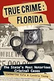 True Crime: Florida