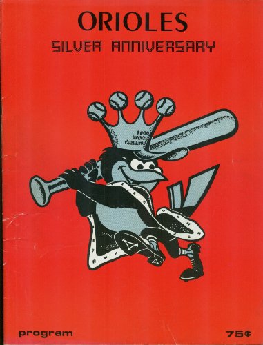 Orioles Silver Anniversary Program: Baltimore Orioles vs. Detroit Tigers, June 23, 1979 (Game 2)