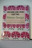Machine and hand knitting : pattern design