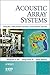 Acoustic Array Systems: Theory, Implementation, and Application