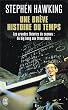 Une br�ve histoire du temps : Du Big Bang aux trous noirs