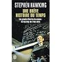 Une br�ve histoire du temps : Du Big Bang aux trou&hellip de Stephen Hawking