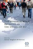 The minimum wage revisited in the enlarged EU