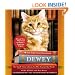Dewey: The Small-Town Library Cat Who Touched the World