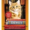 Dewey: The Small-Town Library Cat Who Touched the World