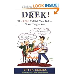 Drek!: The Real Yiddish Your Bubbe Never Taught You