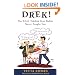 Drek!: The Real Yiddish Your Bubbe Never Taught You
