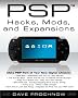 PSP Hacks, Mods, And Expansions