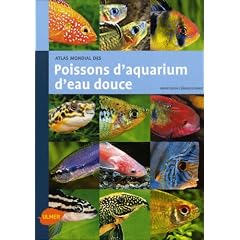 Atlas mondial des poissons d'aquarium d'eau douce