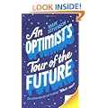 An Optimist's Tour of the Future