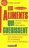 Les aliments qui gu�rissent par Lacoste