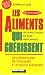 Les aliments qui guerissent