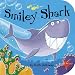 Smiley Shark (Storytime Board Books)