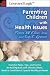 Books : Parenting Children With Health Issues: Essential Tools, Tips, and Tactics for Raising Kids With Chronic Illness, Medical Conditions, and Special Healthcare Needs
