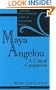 Maya Angelou: A Critical Companion (Critical Companions to Popular Contemporary Writers)