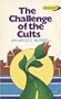 The challenge of the cults