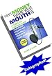 Autographed - There's Money Where Your Mouth Is: A Complete Insider's Guide to Earning Income and Building a Career in Voice-Overs (Third Edition)