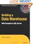 Building a Data Warehouse: With Examples in SQL Server (Expert's Voice)