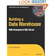 Building a Data Warehouse: With Examples in SQL Server (Expert's Voice)
