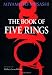 The Book of Five Rings (Bushido--The Way of the Warrior)