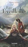Les �veilleurs, Tome 1 : Salicande