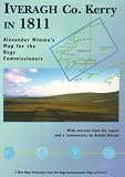 Iveragh Co. Kerry in 1811 : Alexander Nimmo's map for the Bogs Commissioners of 1809-1814