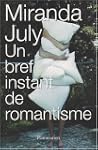 UN BREF INSTANT DE ROMANTISME