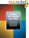 Creating the Ultimate Lean Office: A Zero-Waste Environment with Process Automation