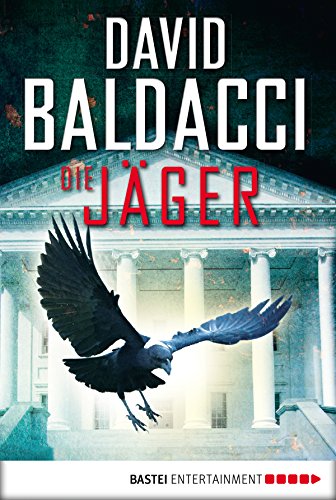 Die Jäger: Thriller (Camel Club 4) (German Edition)