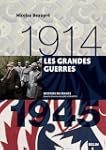 Les Grandes Guerres (1914-1945)