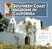 Exploring California Missions, Southern Coast Missions in California
