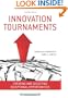Innovation Tournaments: Creating and Selecting Exceptional Opportunities