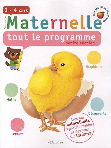 Maternelle tout le programme petite section : 3-4 ans