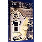 Moth Manor : A Gothic Tale