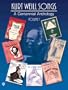 Kurt Weill / Songs Volume 1 - A Centennial Anthology
