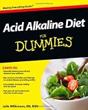 Acid Alkaline Diet For Dummies (For Dummies (Health & Fitness))