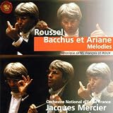 Mercier - Roussel: Bacchus & Ariane Melodies (Audio CD) - B000026BPB