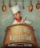 The Boy Who Wanted to Cook (Tales of the World)