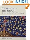 Celebrating the Stitch: Contemporary Embroidery of North America