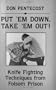 Put 'Em Down, Take 'Em Out: Knife Fighting Techniques from Folsom Prison