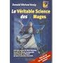 LA VERITABLE SCIENCE DES MAGES de Donald Mickael Kraig