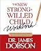 The New Strong-Willed Child Workbook