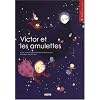 Victor et les Amulettes