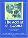 Books : The Accent of Success, Second Edition: A Practical Guide for International Students in U.S. Colleges