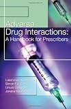 Adverse Drug Interactions: A Handbook for Prescribers (A Hodder Arnold Publication)