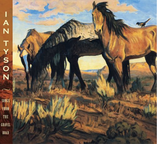 Ian Tyson - Songs from the Gravel Road - Zortam Music