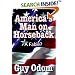 America's Man on Horseback: A Fable?